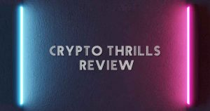 Crypto Thrills Review – Is Crypto Thrills the Right Choice for You?