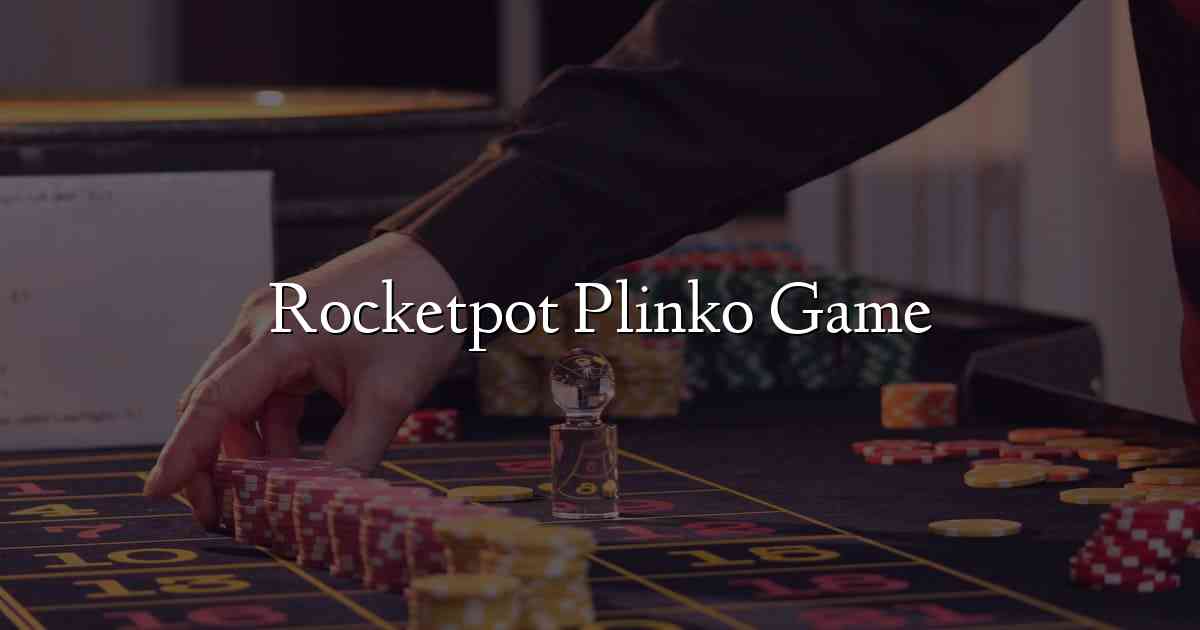 Rocketpot Plinko Game