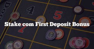 Stake com First Deposit Bonus