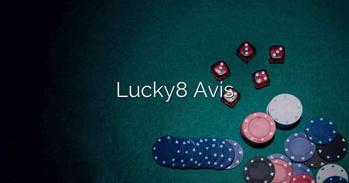 Lucky8 Avis