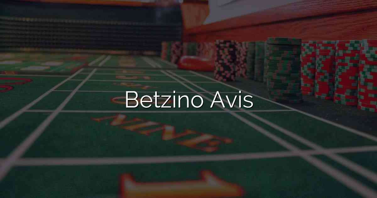 Betzino Avis